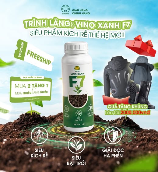 Chính thức trình làng: vino xanh f7 – siêu phẩm kích rễ thế hệ mới!
